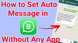 How to Set Auto Reply on Whatsapp Business | How to Use Away Message in Whatsapp | 2021