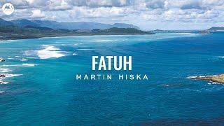 Martin Hiska - Fatuh | Original Mix