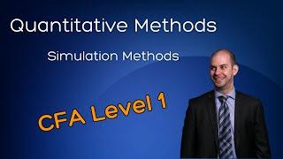 CFA Level 1 Full Course: Simulation Methods