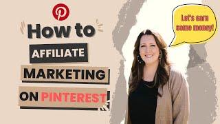 How to Do Affiliate Marketing on Pinterest