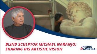 How a Blind Vietnam Veteran Became a Renowned Sculptor: Michael Naranjo Shares His Artistic Vision.