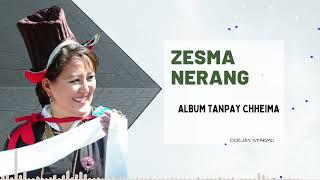 Zesma nerang/ Ladakhi song