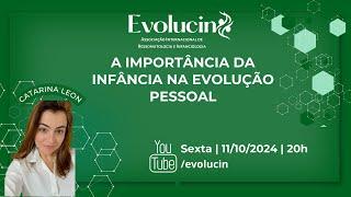 Palestra - A importância da infância na evolução pessoal