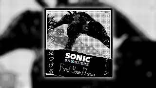 [Sonic Frontiers] FIND YOUR FLAME (REMASTERED COVER) - SPOOKY MONTH SPECIAL 3/4