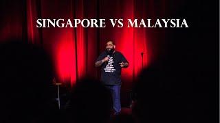 SINGAPORE VS MALAYSIA