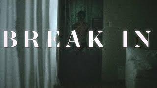 Short Horror Film "BREAK IN"