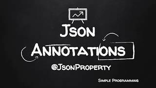 Jackson Annotations | @JsonProperty | Example | Simple Programming