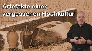 Artefakte einer vergessenen Hochkultur