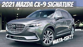 2021 Mazda CX-9 Signature Review:  Miata DNA in a Family Three-Row Crossover