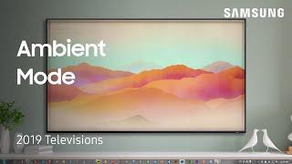 How to use Ambient Mode to personalize your 2019 QLED TV | Samsung US