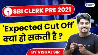 Expected Cut-off | SBI Clerk Prelims 2021 | Vishal Parihar