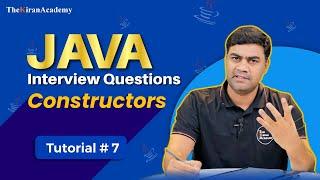 Java Interview Questions | Constructor : For Developers of All Levels | Tutorial #7
