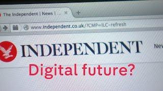 The Independent goes totally digital