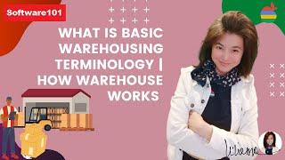 What is Basic warehousing terminology | How Warehouse works
