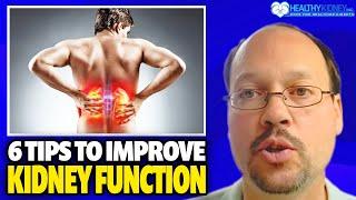 6 Tips To Improve Kidney Function & Kidney Health