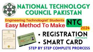 National Technology Council Procedure 2024 | NTC Registration certificate & Smart Card Process 2024