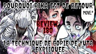 LA TECHNIQUE DE COPIE DE YUTA EXPLIQUÉE - POURQUOI RIKA EST REVENUE ? REVIEW JUJUTSU KAISEN 180