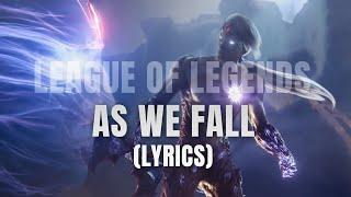 As We Fall (Lyrics) | Varus Music - League of Legends