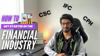 How To Start Working In The Financial Industry In Canada | Personal Experience