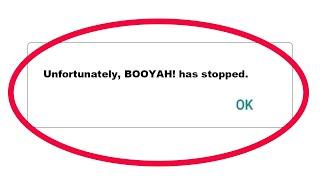 How To Fix Unfortunately BOOYAH Has Stopped Error in Android & Ios Mobile Phone