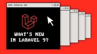 What's New in Laravel 9?