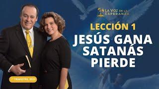 Lección 1: Jesús Gana - Satanás Pierde | Abril 1