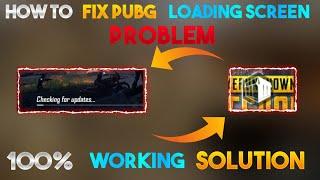 Fix Pubg Loading Screen | How To Fix Pubg Mobile Loading Screen Problem (2021) 100% Working Solution