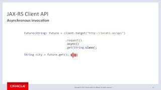 REST in an Async world - JAX-RS Client API, Synchronous vs. Asynchronous, Client-Side vs Server-Side