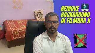Remove Video Background Without Green Screen In Filmora X