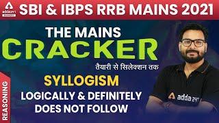 Syllogism Reasoning for Bank Mains Exam | SBI & IBPS RRB PO/Clerk Mains | THE MAINS CRACKER #4