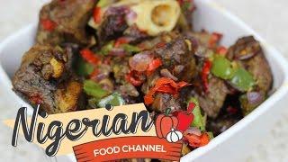 HOW TO MAKE ASUN [ SPICY GOAT MEAT ] Nigerian Food Recipes