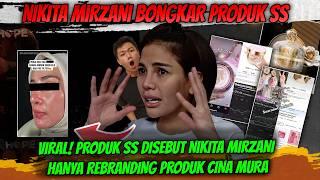 Viral Produk SS Disebut Nikita Mirzani Hanya Rebranding Produk Cina Murah