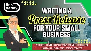 Writing a Press Release for Your Small Business