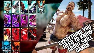 DEAD ISLAND 2 | Everything you Need To Know About Skill Cards !