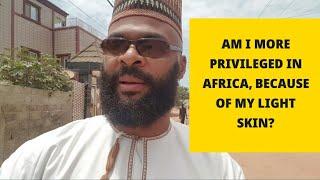 ARE LIGHT SKINNED BLACKS PRIVILEGED IN AFRICA?  #Africandiaspora #Islam #lightskinned #african