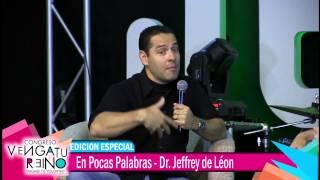 En Pocas Palabras con el Dr.Jeffrey de León