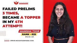 Failed UPSC Prelims 3 times, became a topper in my 4th attempt! |Manisha Toor(AIR-625)|UPSC CSE 2021