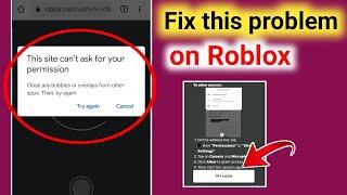 This site can't ask for permission in roblox. How to  fix"this site can't ask for permission "