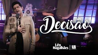 Léo Magalhães - DECISÃO