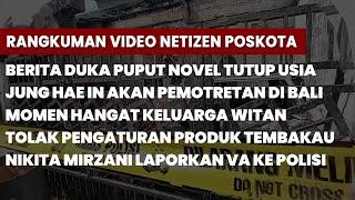 Rangkuman Video Pilihan Netizen Poskota #35