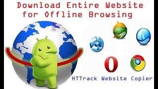 Clone an Entire Website for offline Browsing using HTTrack Website Copier