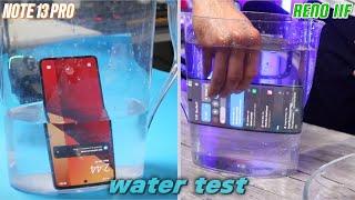 Reno 12 f and Redmi note 13 pro water test