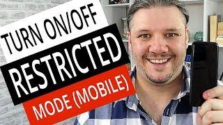 How To Turn On / Off Restricted Mode on Mobile (Android & iPhone)