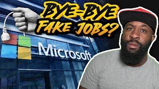 Microsoft Pulls Plug on FAKE JOB Department