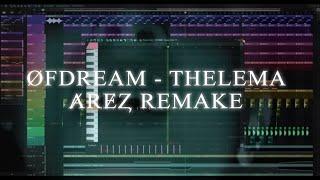 Øfdream - Thelema [AREZ REMAKE / COVER]