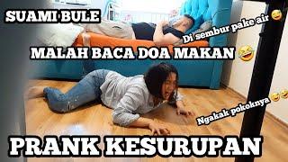 PRANK SUAMI BULE KESURUPAN ⁉️PANIK MALAH BACA DOA MAKAN || NGAKAK PARAH #pranksuamibule