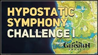 Hypostatic Symphony Challenge I Genshin Impact