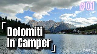 Dolomiti on the Road: Prima Parte del nostro giro in camper attraverso queste meravigliose montagne