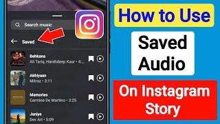 How to Use Saved Audio On Instagram Story (New 2024) | Add Saved Audio On Instagram Story