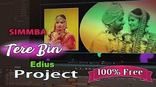 Tere Bin Edius Song Project Download 2019 free 100%